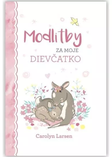 Modlitby za moje dievčatko