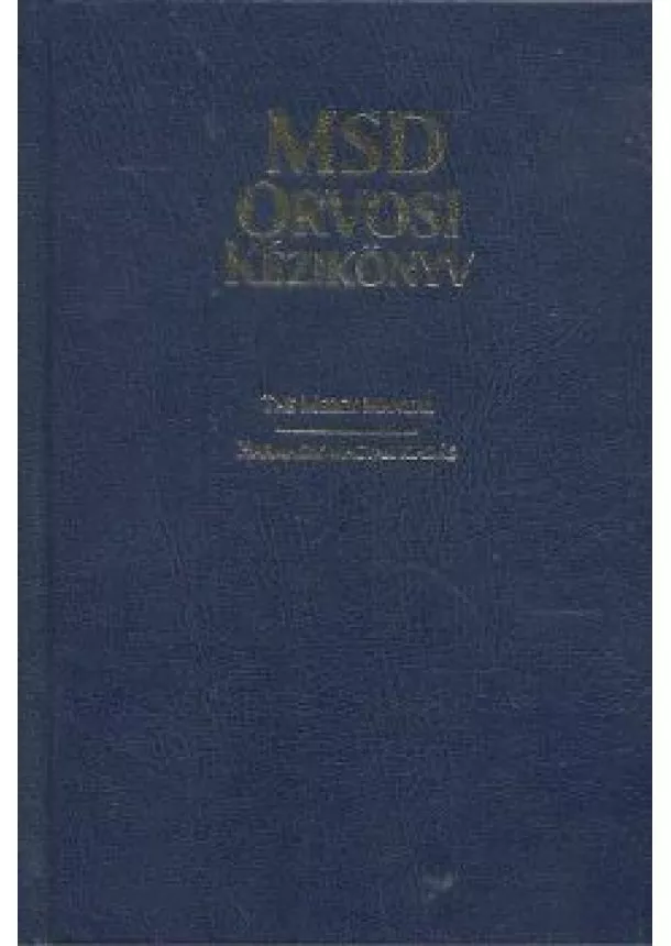MARK H. BEERS - MSD ORVOSI KÉZIKÖNYV - THE MERCK MANUAL