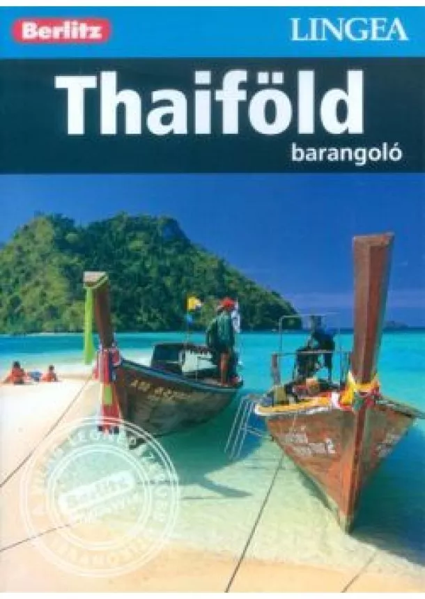 Berlitz Útikönyvek - Thaiföld /Berlitz barangoló