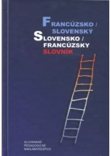 Francúzsko /slovenský  slovensko /francúzsky slovník - 4.vyd.