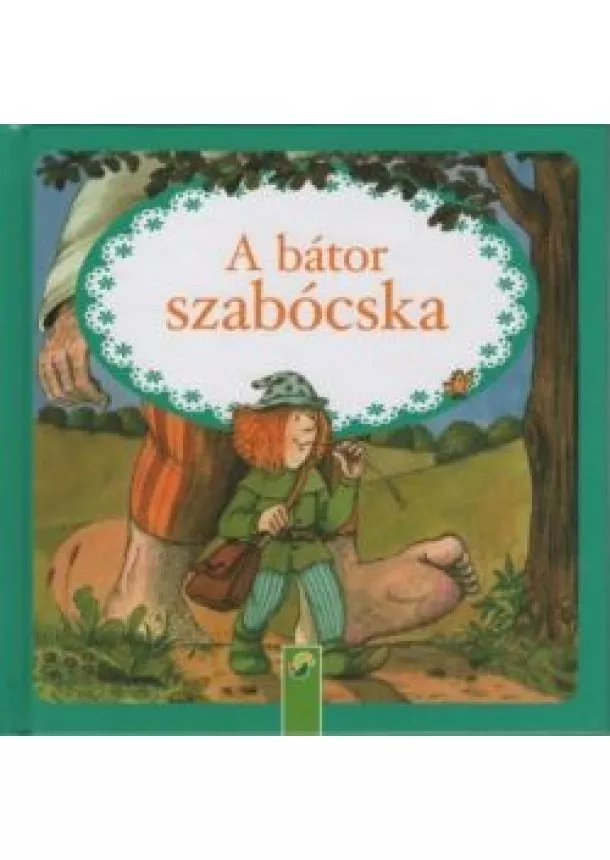 Mesekönyv - A bátor szabócska