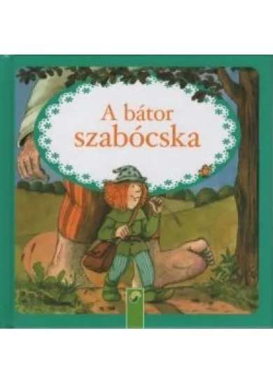 A bátor szabócska