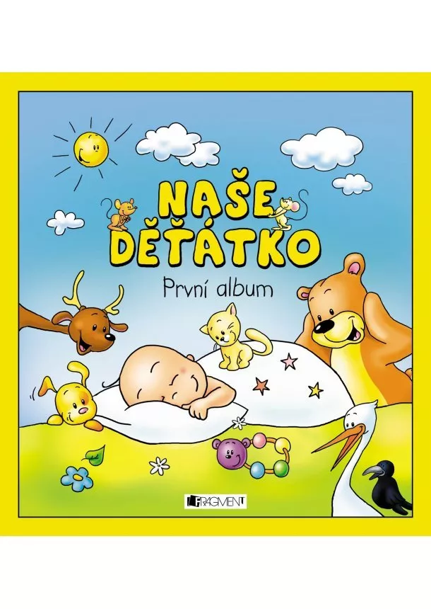 autora nemá - Naše děťátko – První album