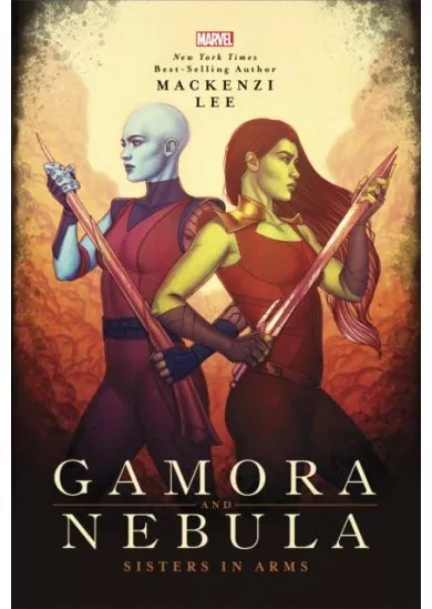 Gamora and Nebula : Sisters in Arms