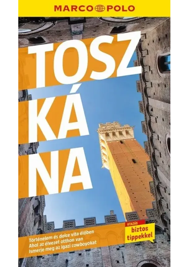Marco Polo Útikönyv - Toszkána - Marco Polo (új kiadás)