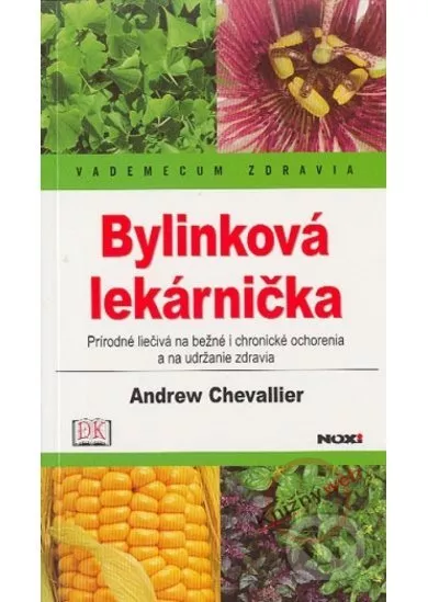 Bylinková lekárnička - Vademecum zdravia