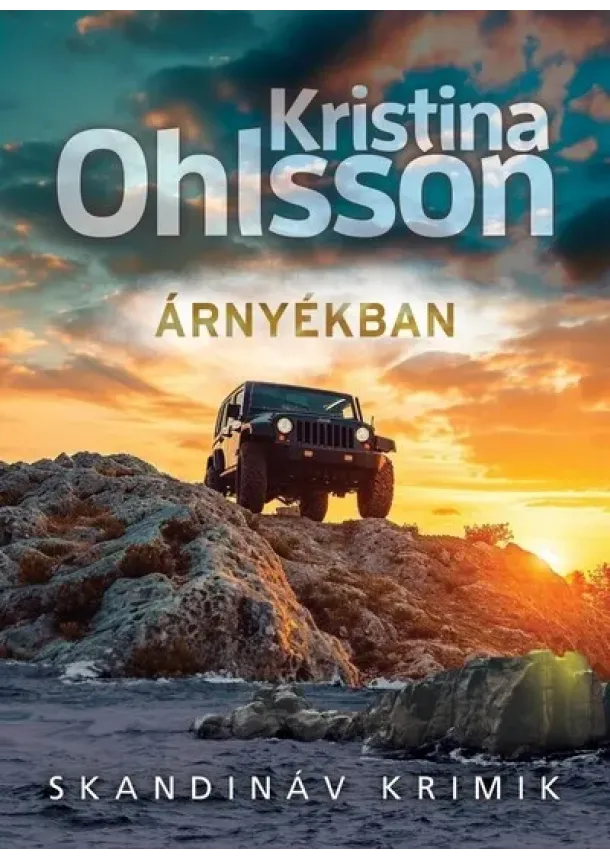 Kristina Ohlsson - Árnyékban - Skandináv krimik