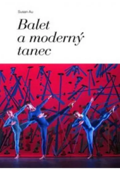 Balet a moderný tanec