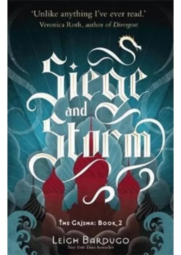 Leigh Bardugo - The Siege and Storm