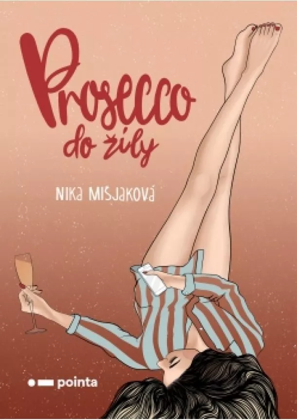 Nika Mišjaková - Prosecco do žíly