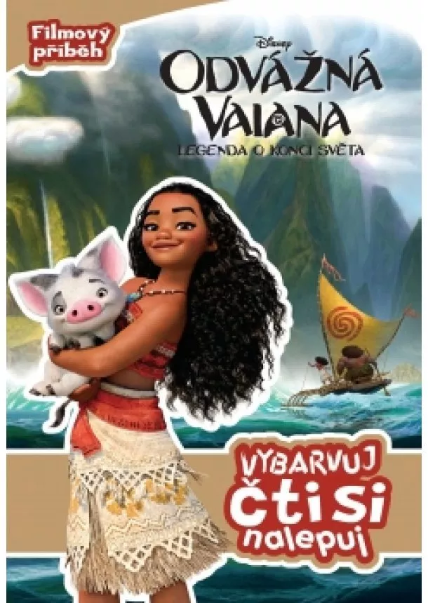 autora nemá - Odvážná Vaiana – Legenda o konci světa - Vybarvuj, čti si, nalepuj