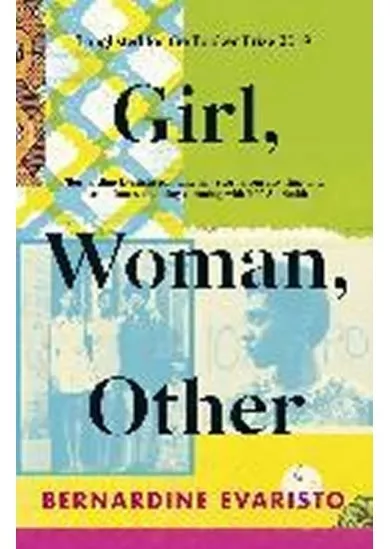 Girl, Woman, Other : Winner of the Booke