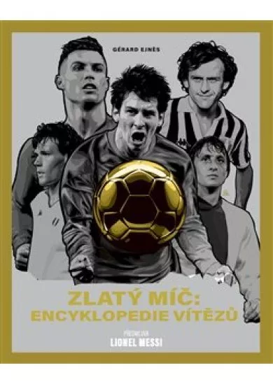 Zlatý míč: Encyklopedie vítězů
