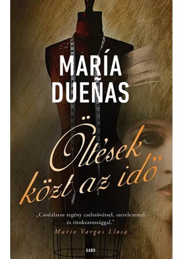 María Duenas - Öltések közt az idő (új kiadás)