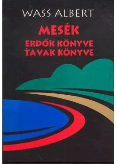 MESÉK /ERDŐK KÖNYVE -TAVAK KÖNYVE /FEKETE, PUHA
