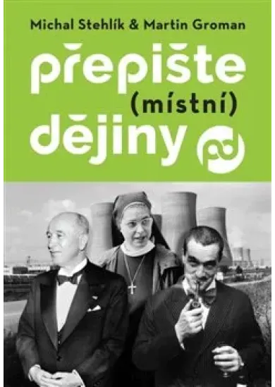 Přepište (místní) dějiny