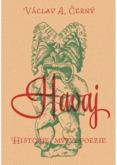 Havaj - Historie, mýty, poezie