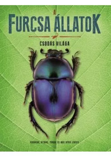 A furcsa állatok csodás világa
