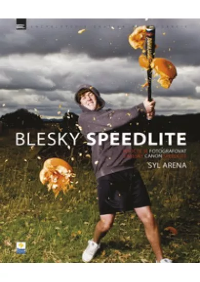 Blesky Speedlite – Naučte se fotografovat s blesky Canon Speedlite