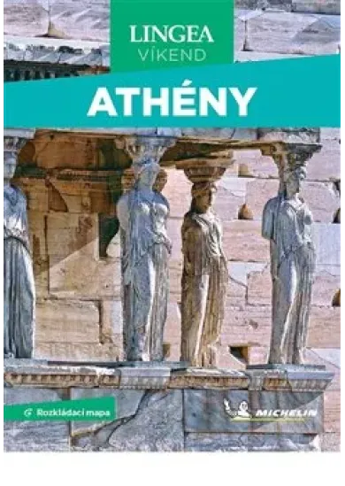 Athény - víkend...s rozkládací mapou