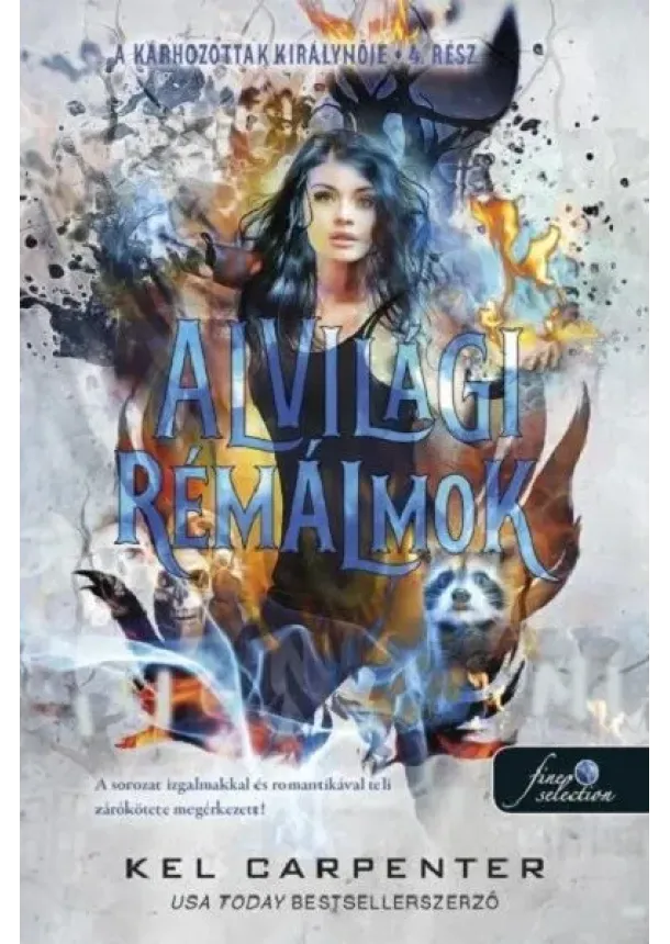 Kel Carpenter - Alvilági rémálmok - A Kárhozottak királynője 4.