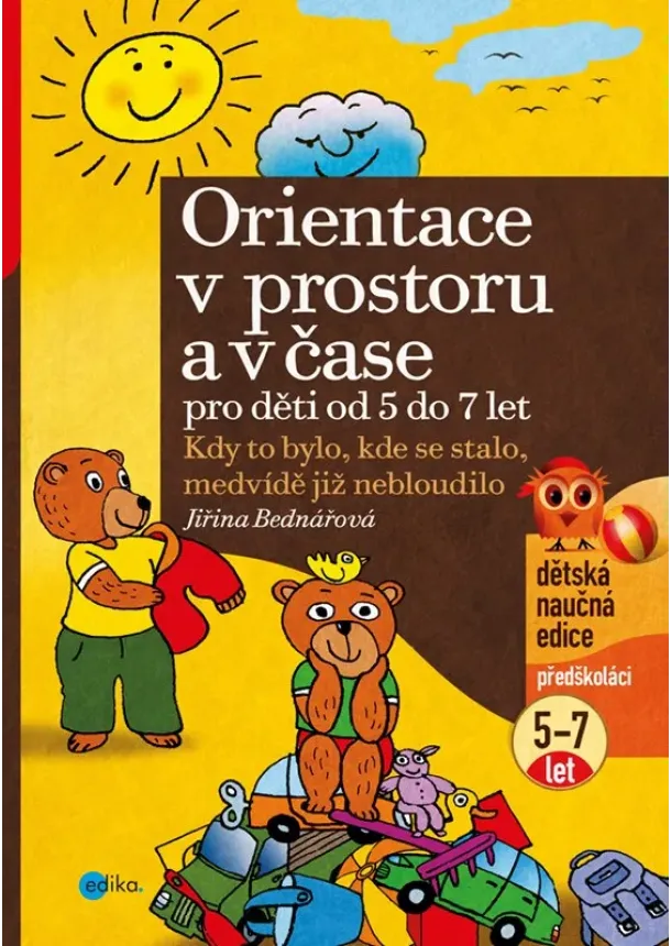 Jiřina Bednářová - Orientace v prostoru a čase pro děti od 5 do 7 let