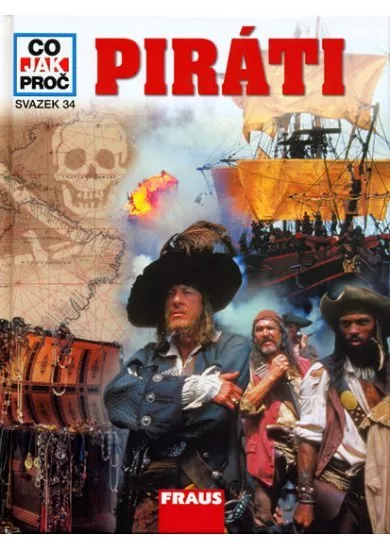 Piráti - Co,Jak,Proč - svazek 34