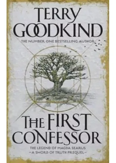 The First Confessor : Sword of Truth: Th