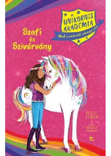Szofi és Szivárvány - Unkornis Akadémia 1.