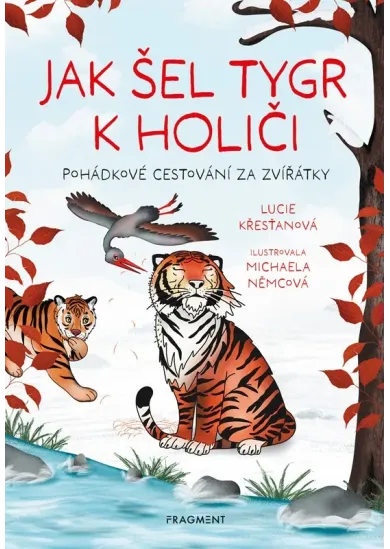 Jak šel tygr k holiči
