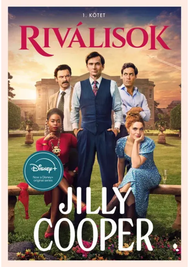 Jilly Cooper - Riválisok 1. kötet
