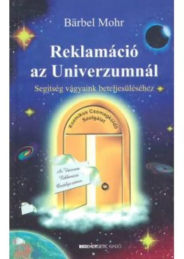 BARBEL MOHR - REKLAMÁCIÓ AZ UNIVERZUMNÁL