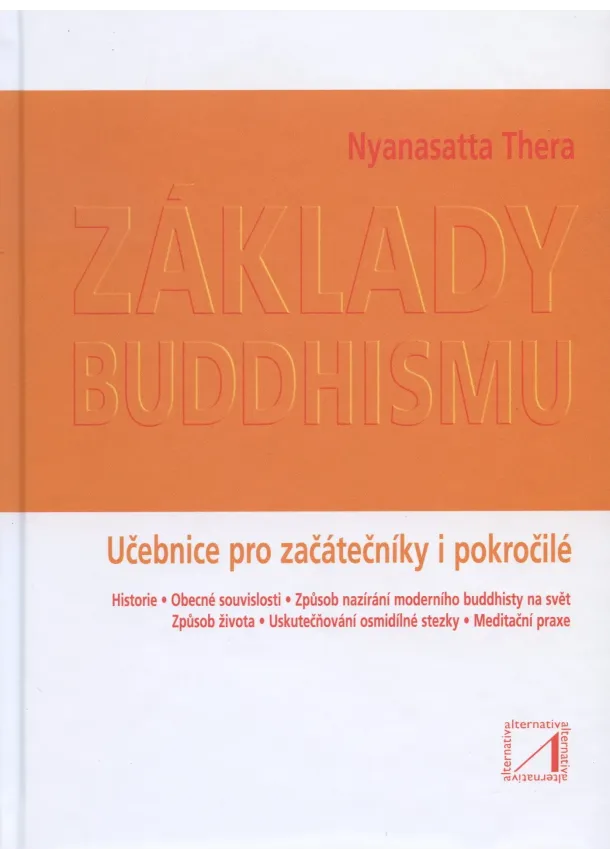Nayanasatta Thera - Základy Buddhismu