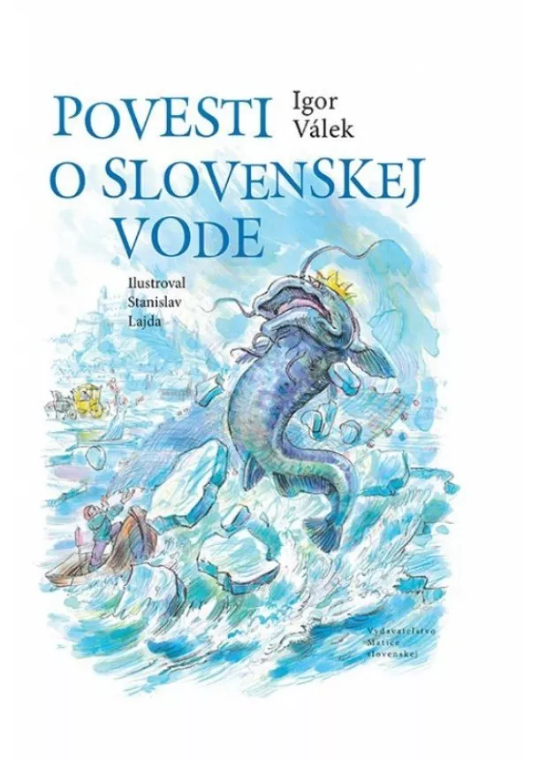 Igor Válek - Povesti o slovenskej vode