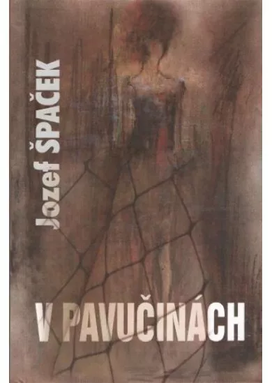 V pavučinách
