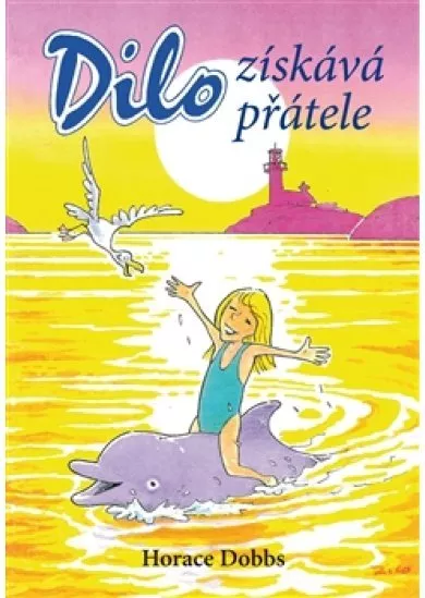 Dilo získává přátele
