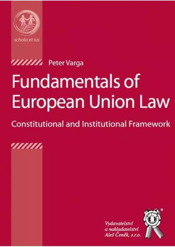 Peter Varga - Fundamentals of European Union Law