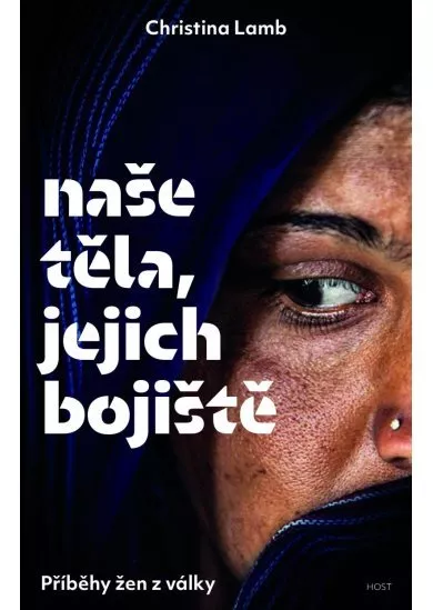 Naše těla, jejich bojiště - Příběhy žen z války