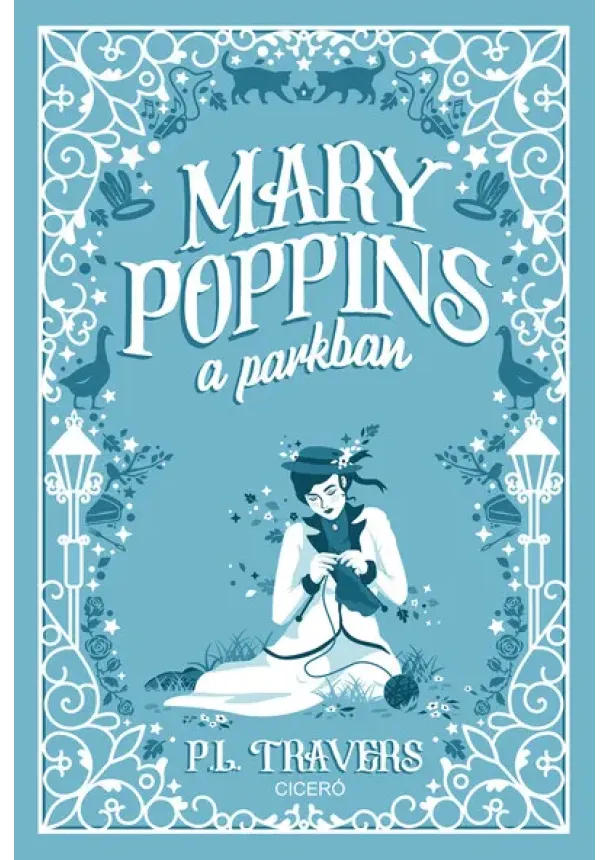 P. L. Travers - Mary Poppins a parkban (új kiadás)