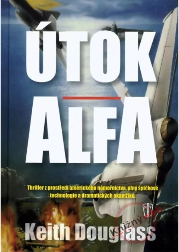 Douglass Keith - Útok Alfa
