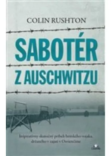 Sabotér z Auschwitzu