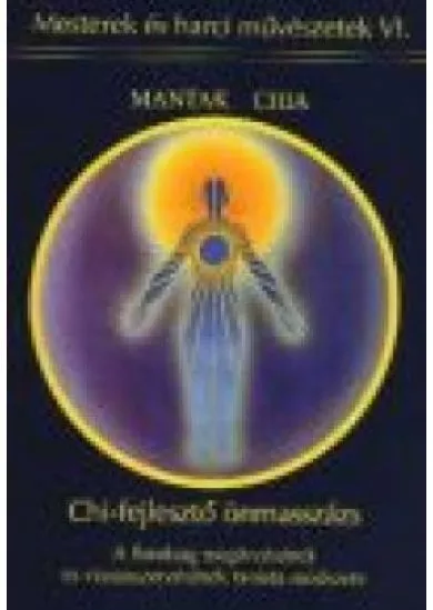 Chi-fejlesztő önmasszázs