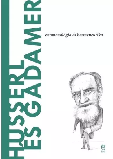 Husserl és Gadamer - A világ filozófusai 47.