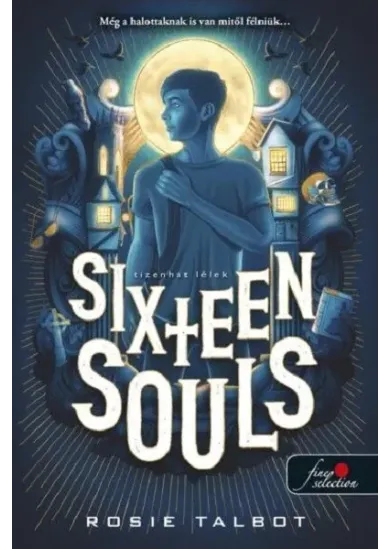 Sixteen Souls - Tizenhat lélek