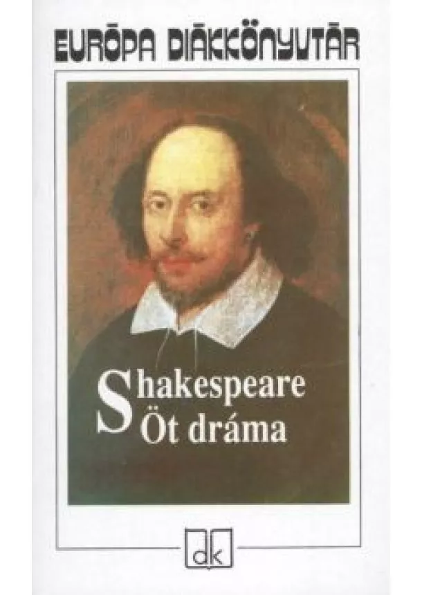 SHAKESPEARE - ÖT DRÁMA