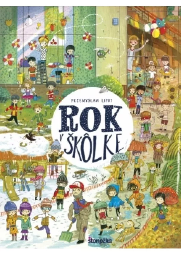 Przemyslaw Liput - Rok v škôlke
