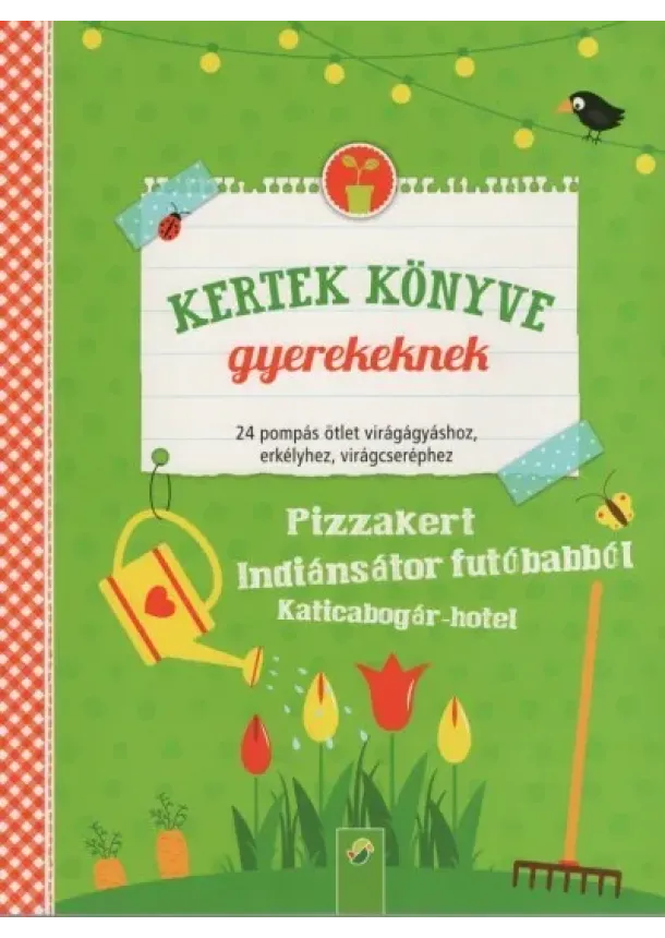 Válogatás - Kertek könyve gyerekeknek