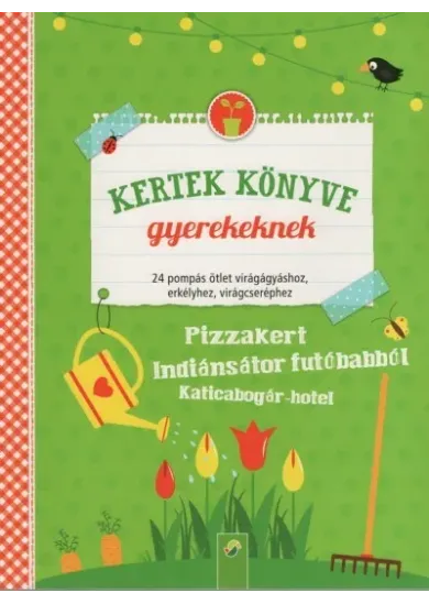 Kertek könyve gyerekeknek