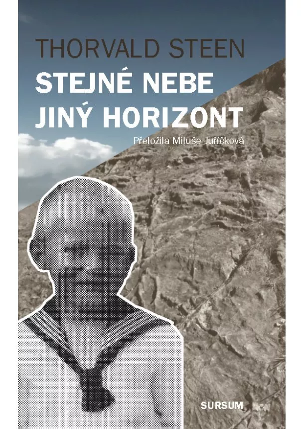 Thorvald Steen - Stejné nebe jiný horizont