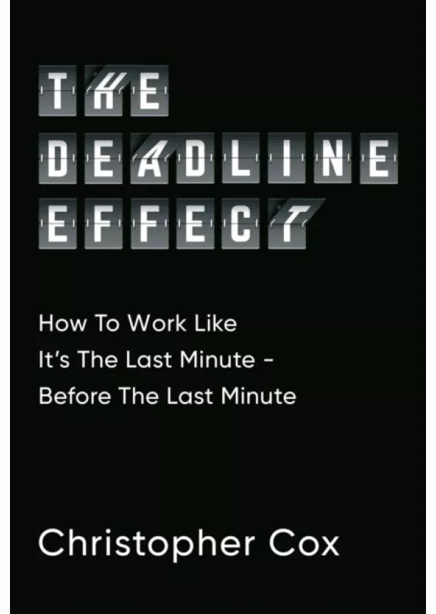 Christopher Cox - Deadline Effect